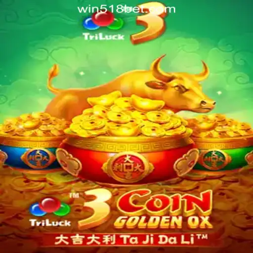 Exploring 3CoinGoldenOX: Brazil's Top Online Casino Game at 518bet.com